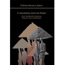 Z nieludzkiej ziemi do Polski