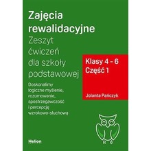 Zajęcia rewalidacyjne. Zeszyt ćw. SP kl. 4-6 cz.1