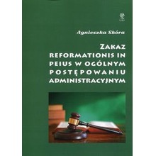 Zakaz reformationis in peius w ogólnym post. adm.