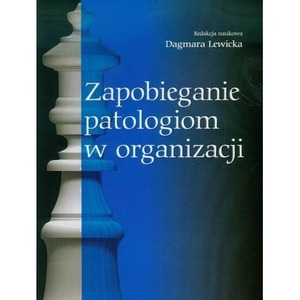 Zapobieganie patologiom w organizacji