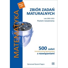 Zbiór zadań maturalnych 2002-2022 Matematyka PR