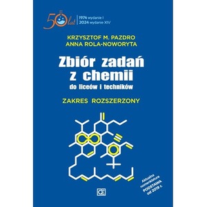 Zbiór zadań z chemii do liceów i techników Zakres rozszerzony twarda oprawa ZXT