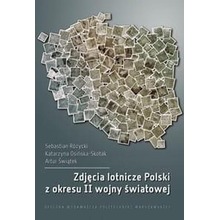 Zdjęcia lotnicze Polski z okresu II wojny świat..