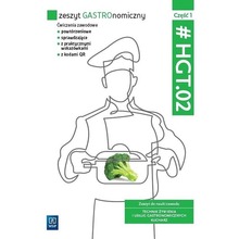 Zeszyt GASTROnomiczny. HGT.02. cz.1 WSiP