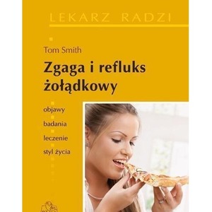 Zgaga i refluks żołądkowy