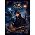 Znak czterech. Sherlock Holmes